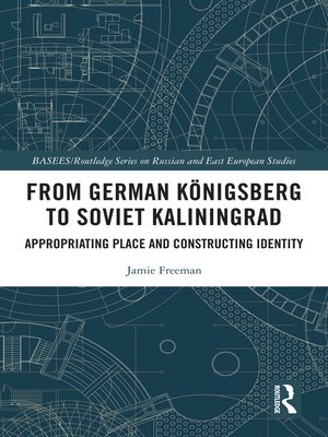 cover image of From German Königsberg to Soviet Kaliningrad